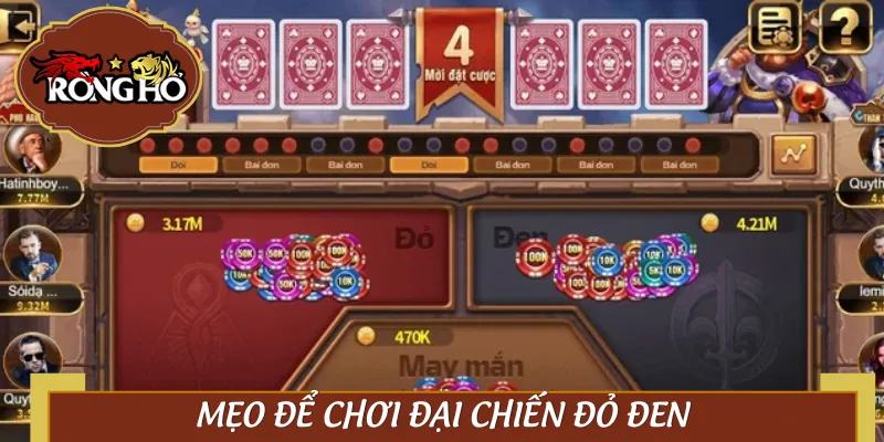 Chiêu thức tăng tiền cược với Đại Chiến Đỏ Đen
