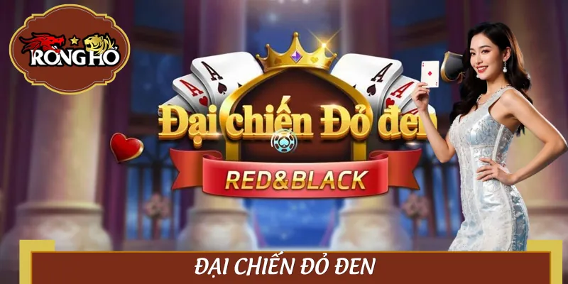 Đại Chiến Đỏ Đen | Cược Một Phát, Biết Liền Ai Đỏ Ai Đen